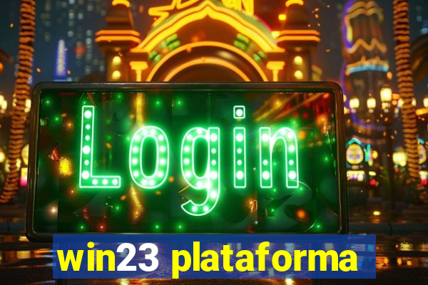 win23 plataforma